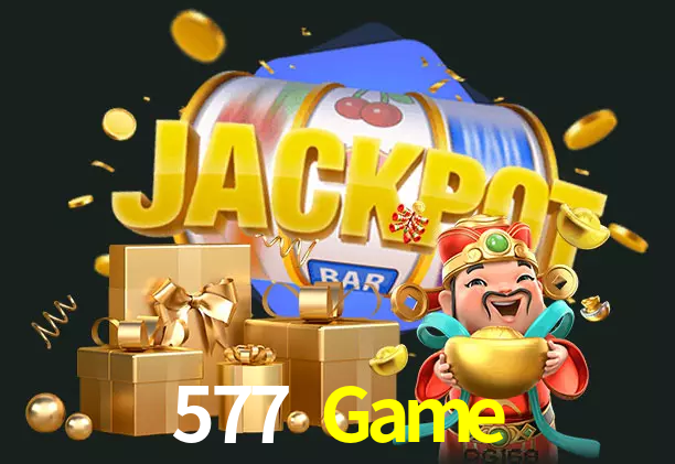 577 Game bet